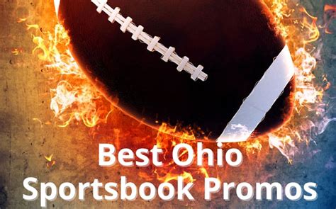 Best Ohio Sportsbook Promos: $5550 in Bonuses (August 2024).